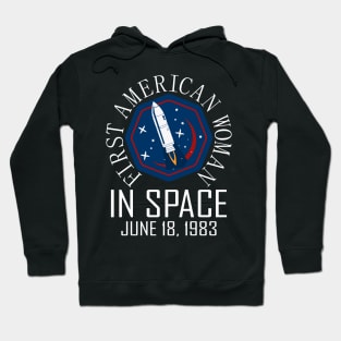 First American Woman In Space Day June 18, 1983 Hoodie